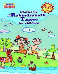 Stories By Rabindranath Tagore For Children 1