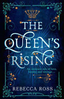 The Queen's Rising