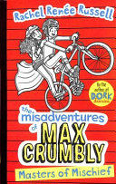 Misadventures of Max Crumbly 3